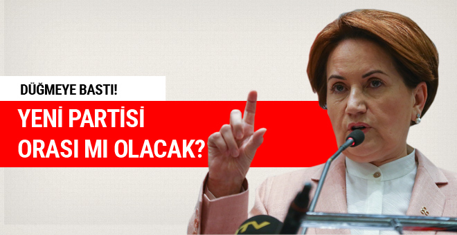 Meral Akşener'in yeni partisi orası mı olacak?
