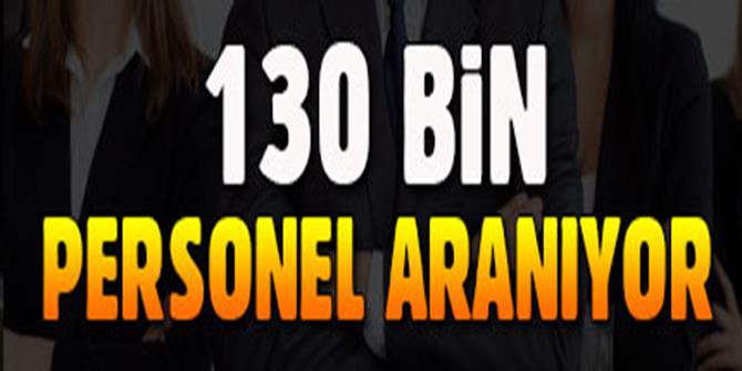 İŞKUR 130 bin personel arıyor