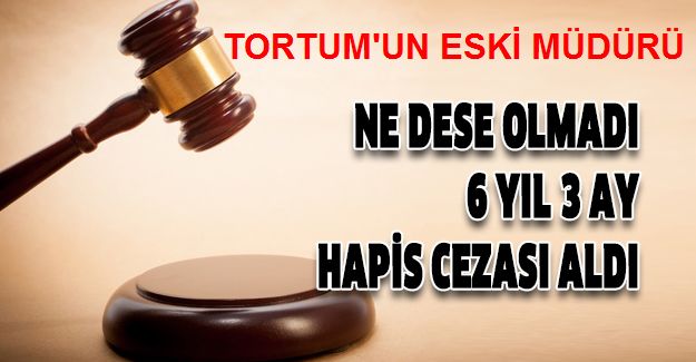 Müdüre İlk Duruşmada 6 Yıl 3 Ay Hapis