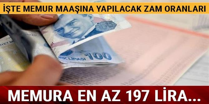 Memura en az 197 lira zam yapılacak