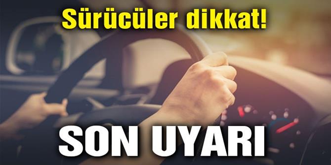 Araç sahiplerine son plaka uyarısı