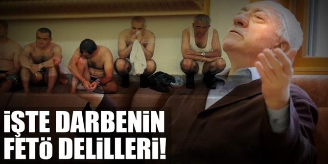 İşte darbenin FETÖ delilleri