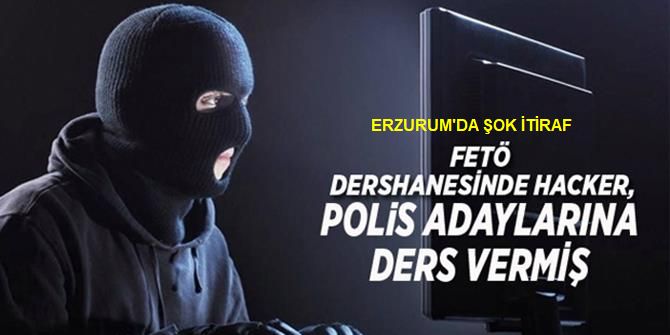 Erzurum'da Hacker itirafı!