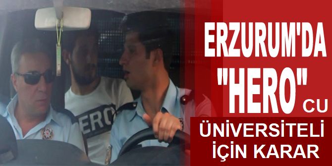 Hero tişörtü giyen 2 üniversiteli için karar çıktı