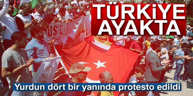 Yurdun her yerinde İsrail protestoları