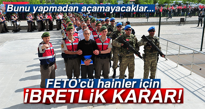 FETÖ’cüler 15 Temmuz ile yüzleşecek