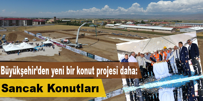 Büyükşehir’den yeni bir konut projesi daha: Sancak Konutları