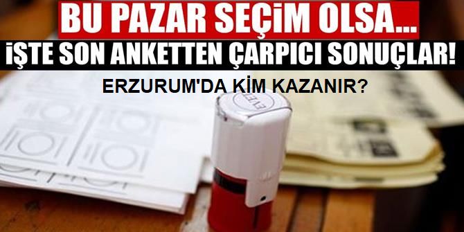 İşte son seçim anketinden çıkan çarpıcı sonuçlar