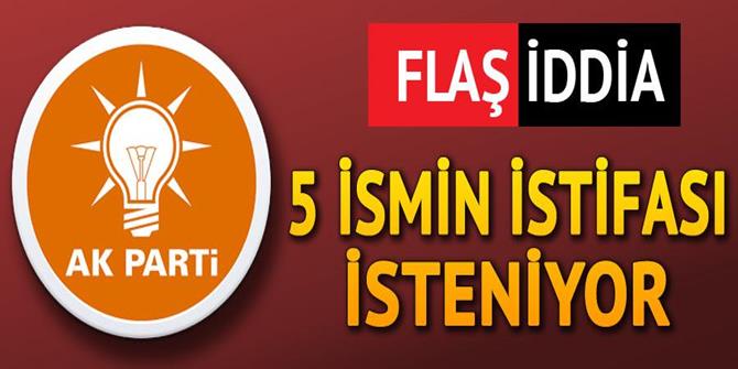 AK Parti'de 5 il başkanının istifası isteniyor