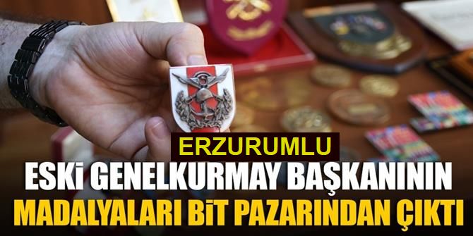 Eski Genelkurmay Başkanının madalyaları bit pazarından çıktı