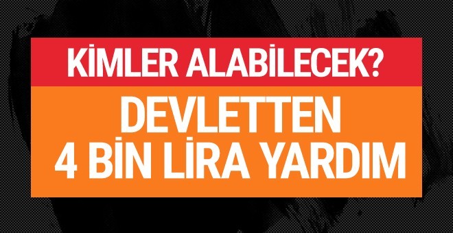 Devletten ailelere 4 bin lira teşvik