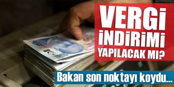 Bakan Ağbal'dan flaş vergi indirimi açıklaması