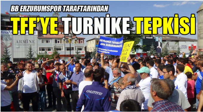 Erzurum'da TFF turnike tepkisi
