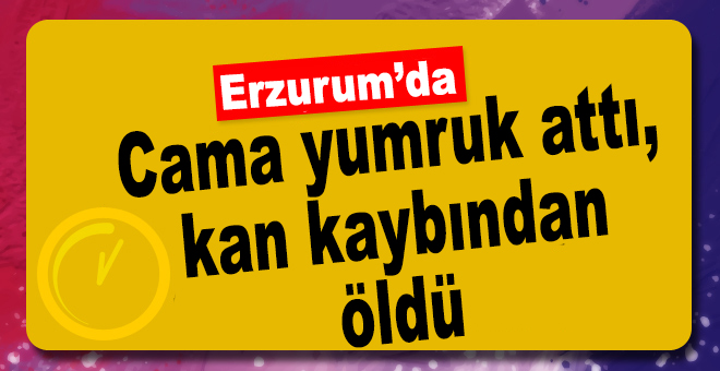 Cama yumruk attı, kan kaybından öldü