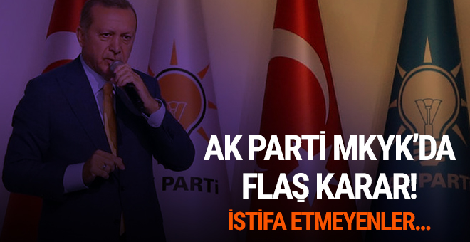 AK Parti MKYK'da flaş karar