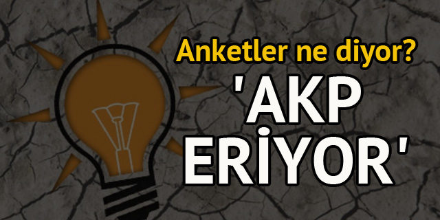 AKP, karlı dağlar gibi erimekte'