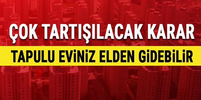 Çok tartışılacak karar: