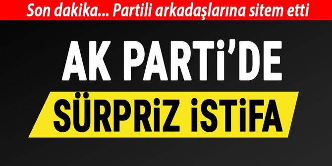 AK Parti'de sürpriz istifa...