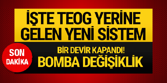 İşte TEOG'un yerine gelen yeni sistem! Bomba değişiklik