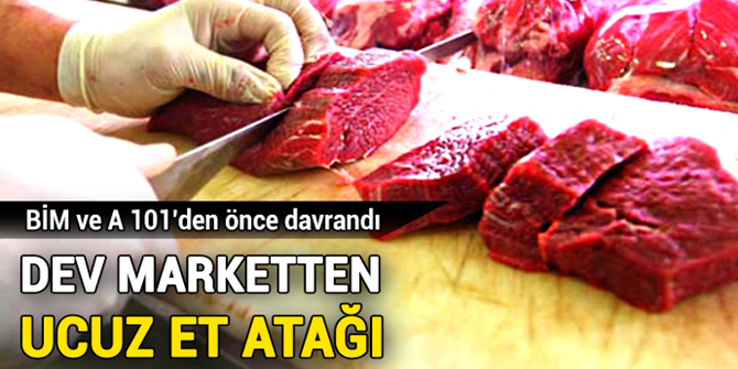 Migros, A101 ve BİM'den önce ucuz et satışına başlıyor