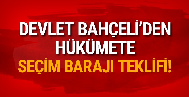 Bahçeli: 'Yüzde 10 barajı Türkiye için çok ağır'