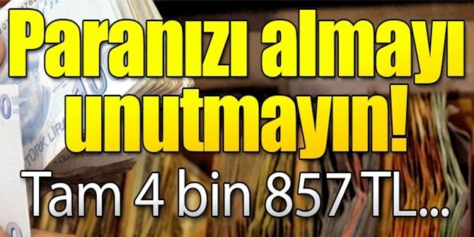 Anneye 4 bin 857 TL veriliyor