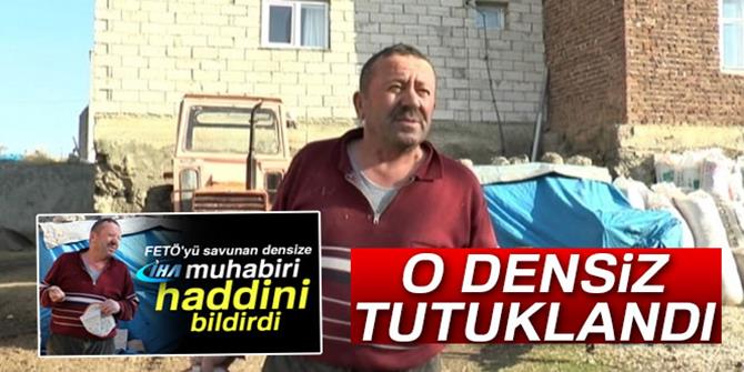 'FETÖ deme, hoca efendi de' demişti, tutuklandı