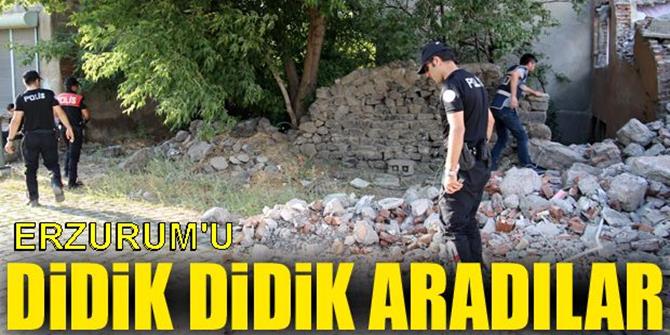 Erzurum, 'Huzur' İçin Didik Dikik Arandı