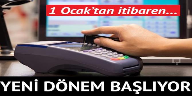 1 Ocak'tan itibaren...