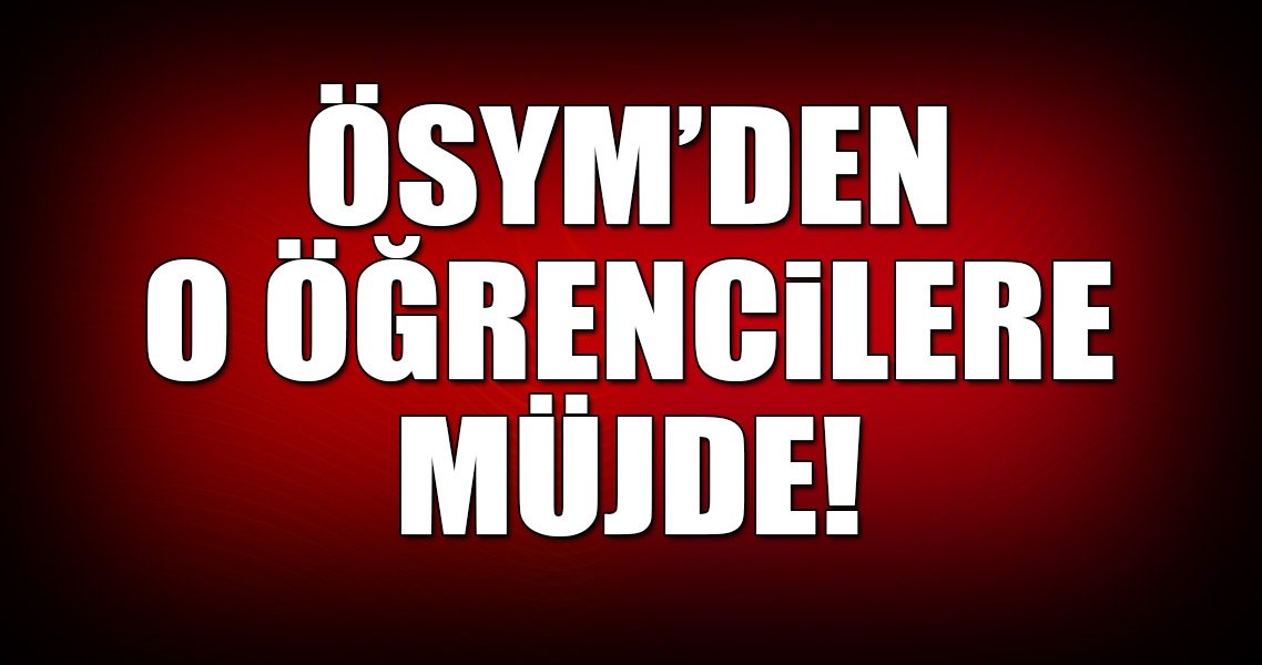 ÖSYM'den az gören adaylara 'ek süre' müjdesi