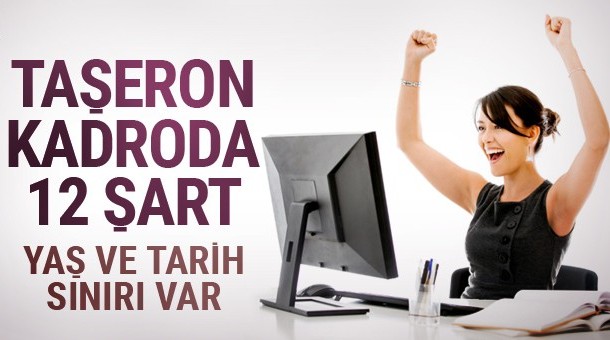 Taşerona kadro şartları neler