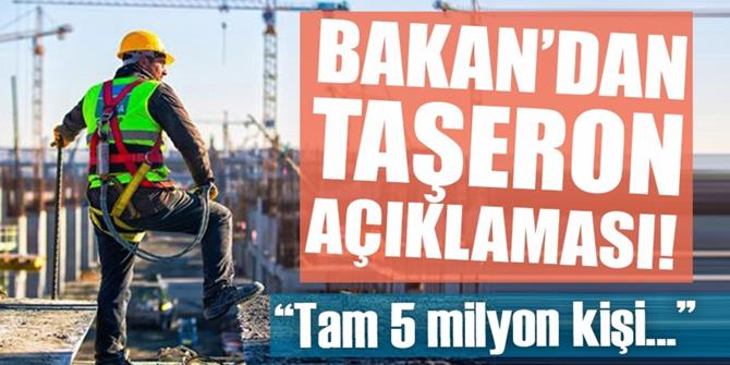 Taşeron'da aileleriyle birlikte 5 milyon kişi mutluluk yaşıyor