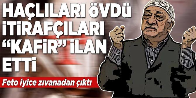 İtiraflarla köşeye sıkışan teröristbaşı Gülen, itirafçıları 'kafir' ilan etti