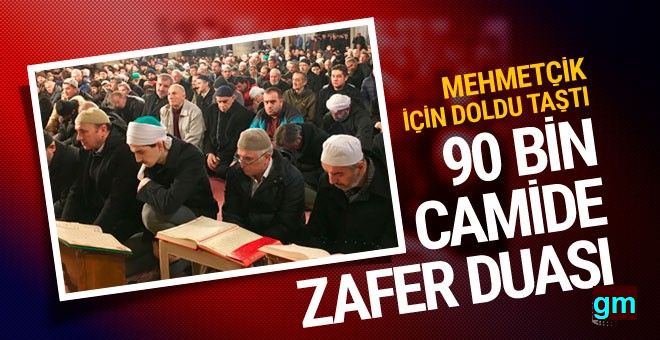 90 bin camide Mehmetçik'e "zafer duası" edildi...