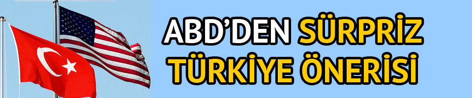 ABD’den sürpriz öneri: Suriye sınırına güvenli bölge