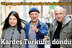 Hayata yenik başlayanlar için söylüyoruz