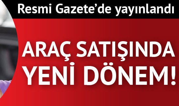 Araç satışında yeni dönem!