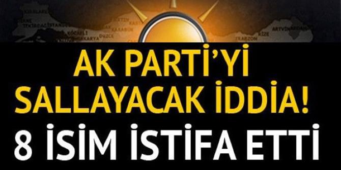 AK Partili 8 başkan istifa etti