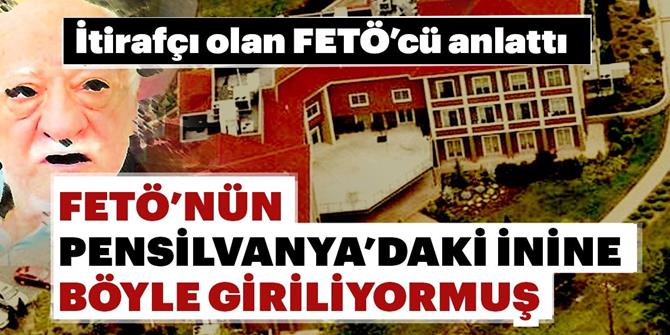 FETÖ elebaşının malikanesine "özel kod" isimle giriliyormuş