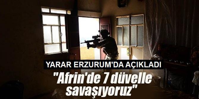 Güvenlik Politikaları Uzmanı Yarar: "Afrin'de 7 Düvelle Savaşıyoruz"