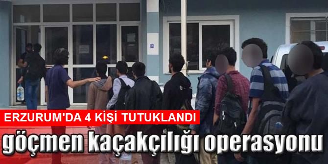 Erzurum'da Göçmen Kaçakçılığına 4 Tutuklama
