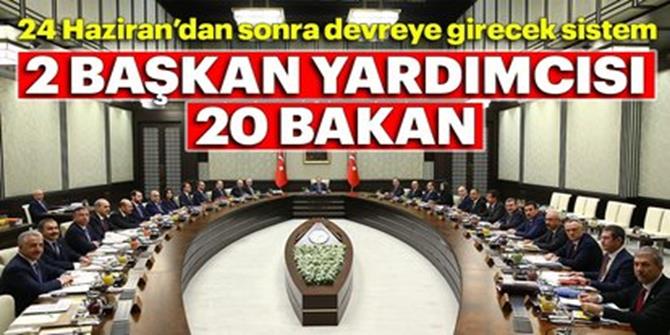 İki başkan yardımcısı 20 bakan