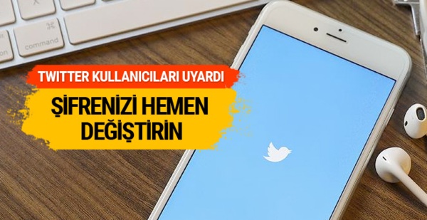 Twitter uyardı: Şifrenizi değiştirin