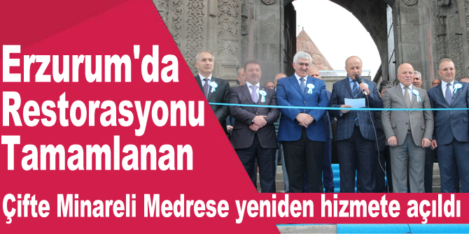 Çifte Minareli Medrese yeniden hizmete açıldı