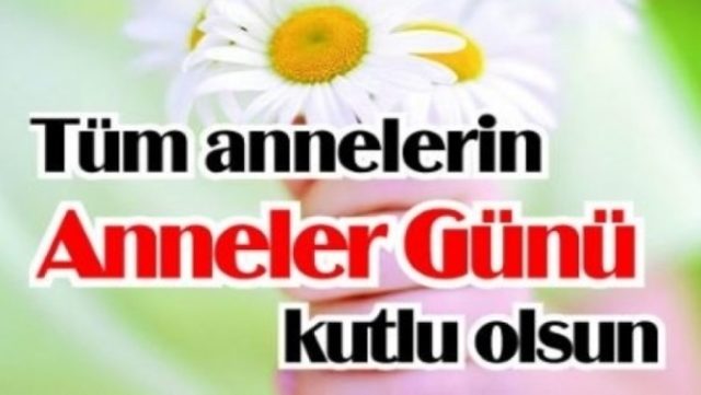 En güzel Anneler Günü mesajları