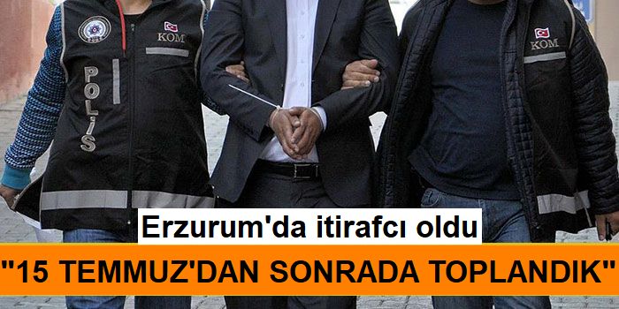 İtirafçı uzman çavuş: 15 Temmuz sonrası toplantılar devam etti