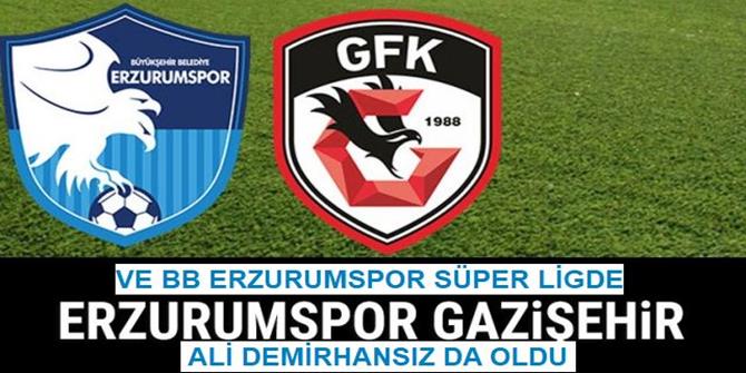 BB Erzurumspor, Spor Toto Süper Lig'e yükseldi