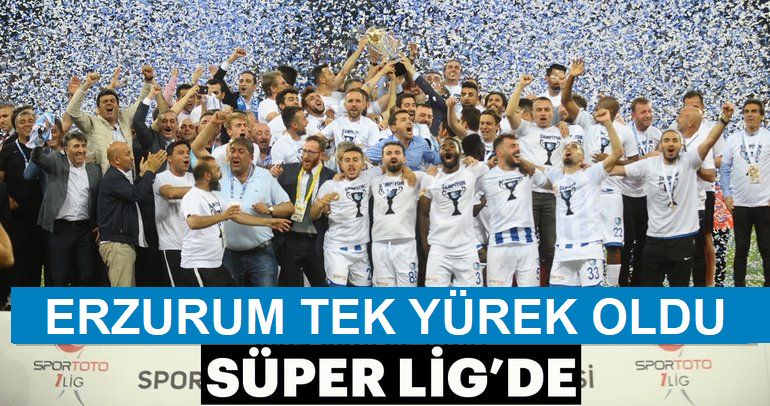 Erzurum'da Spor Toto Süper Lig coşkusu