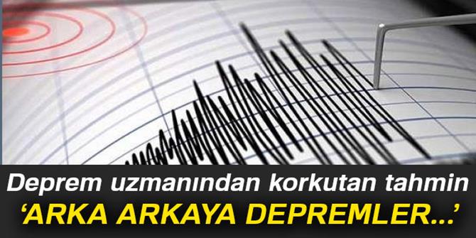 Deprem uzmanından bir rahatlatan bir de korkutan açıklama