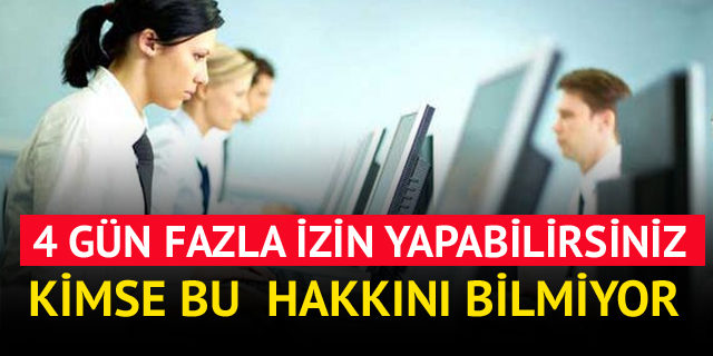 Yıllık izin alacaklara 4 gün yol izni